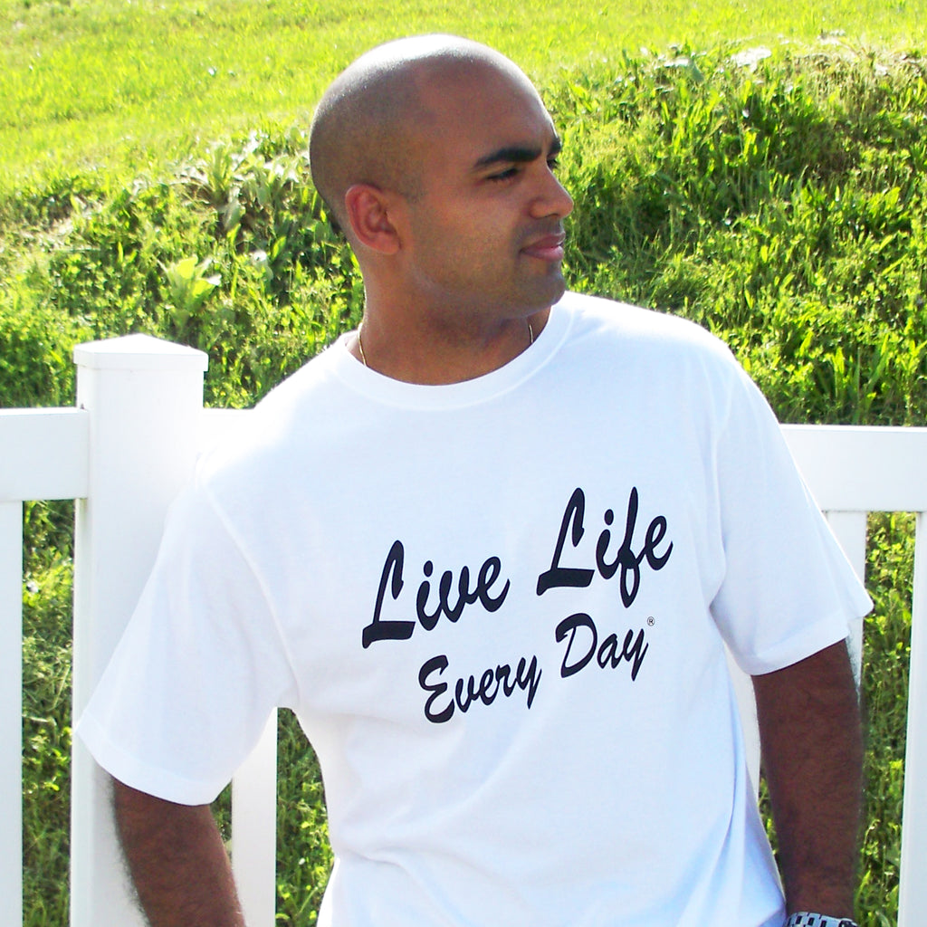 Live Life Every Day - The Pledge TShirt Front