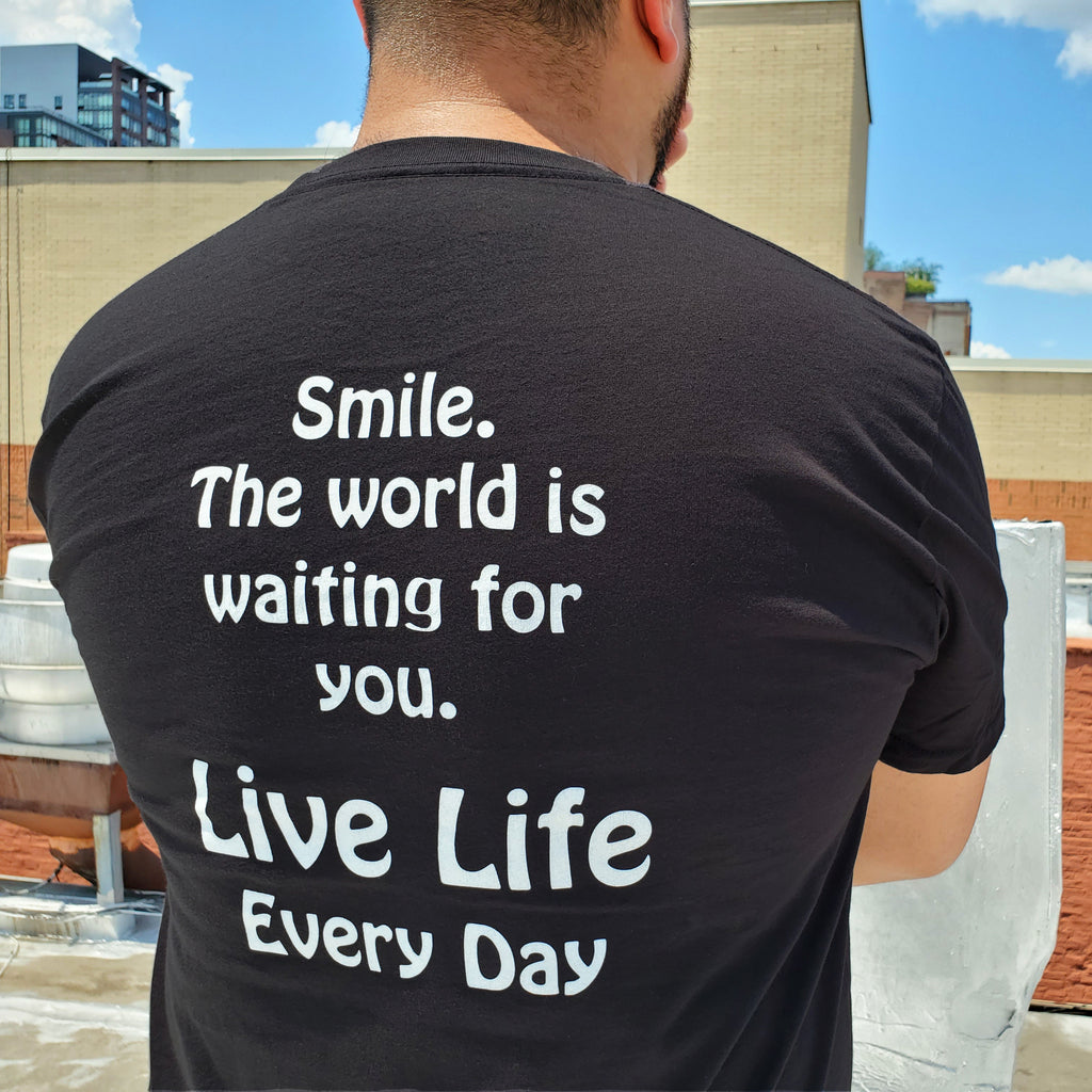 Smile - Live Life Every Day