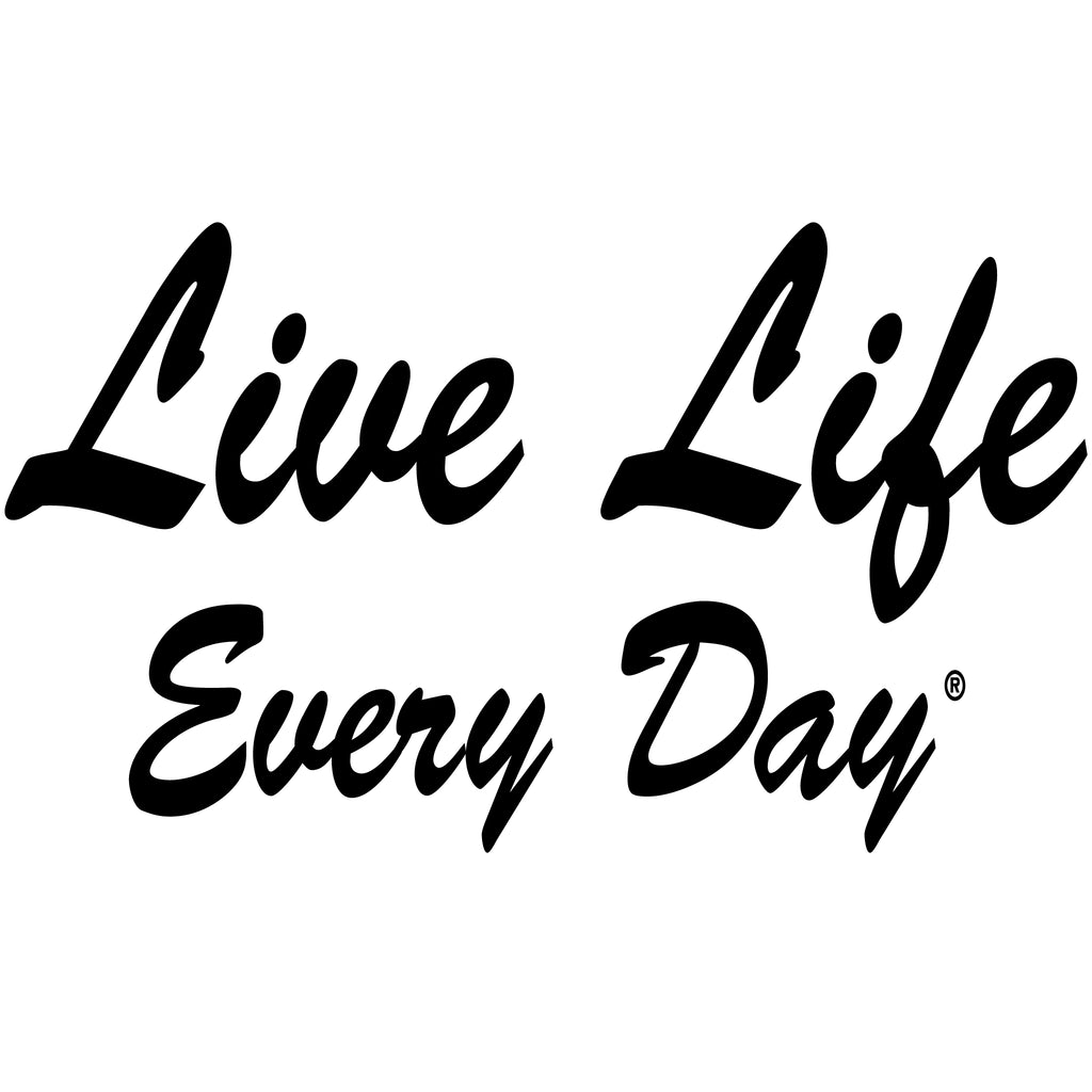 Live Life Every Day - The Pledge TShirt Front